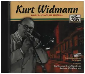 kurt widmann - Folge 2: "That´s my Rhythm"