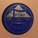 Schellack - Kurt Widmann Und Sein Orchester , Michael Hofer - Auf Der Grünen Wiese / Ich Hör' So Gern Musik