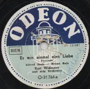 Kurt Widmann Und Sein Orchester - Es War Einmal Eine Liebe / Warum War Es Nur Ein Märchen?