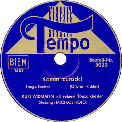 Kurt Widmann Und Sein Orchester - Komm Zurück! / Melodia