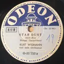 Schellack - Kurt Widmann Und Sein Orchester - Star Dust / That's My Rhythm