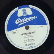 Kurt Widmann Und Sein Orchester - The mess is here / Pretty Eyed Baby