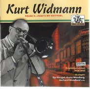 Kurt Widmann - Folge 2: 'That's my Rhythm'