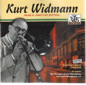 kurt widmann - Folge 2: 'That's my Rhythm'