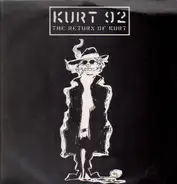 Kurt '92 - The Return Of Kurt