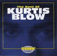 Kurtis Blow - The Best Of Kurtis Blow