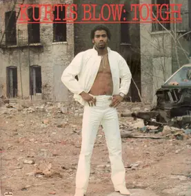 Kurtis Blow - Tough