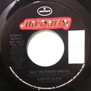 Kurtis Blow - Only The Strong Survive / Still On The Scene