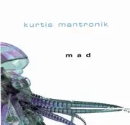 Kurtis Mantronik - Mad
