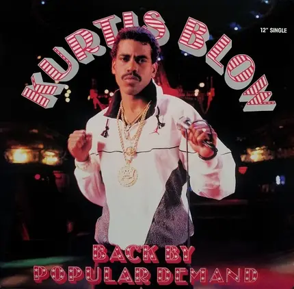 Kurtis Blow - Back by Popular Demand