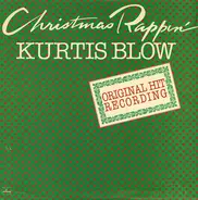 Kurtis Blow - Christmas Rappin'