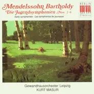 Kurt Masur - Mendelssohn: Jugendsymphonien Nr. 1-6