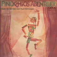 Kurt Schwaen - Pinocchios Abenteuer