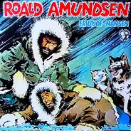 Kinder-Hörspiel - Roald Amundsen / Fridtjof Nansen