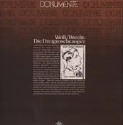 Weill / Brecht - Dokumente - Die Dreigroschenoper - Auszüge