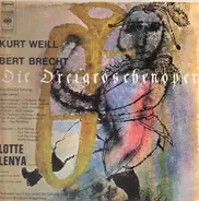 Kurt Weill - Die Dreigroschenoper