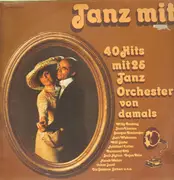 Double LP - Kurt Widmann, Eugen Wolff, Will Glahé u.a. - Tanz Mit 40 Hits mit 25 tanz Orchestern von damals