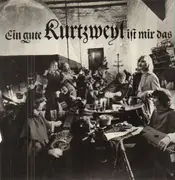 LP - Kurtzweyl - Ein Gute Kurtzweyl Ist Mir Das