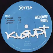 Kurupt - Welcome Home / I Call Shots