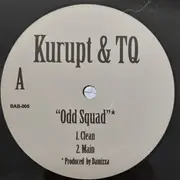 12inch Vinyl Single - Kurupt & TQ - Odd Squad