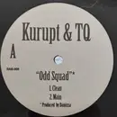 12inch Vinyl Single - Kurupt & TQ - Odd Squad