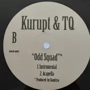 12inch Vinyl Single - Kurupt & TQ - Odd Squad