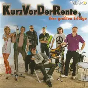 CD - Kurz Vor Der Rente - Ihre Größten Erfolge
