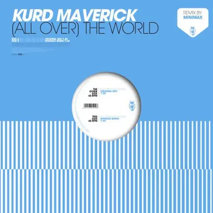 Kurd Maverick - (All Over) The World