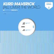 12inch Vinyl Single - Kurd Maverick - (All Over) The World