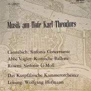 Cannabich / Volger / Rosetti - Musik am Hofe Karl Theodors