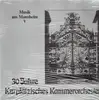 Double LP - Kurpfälzisches Kammerorchester Mannheim - Musik Aus Mannheim V (30 Jahre Kurpfälzisches Kammerorchester)