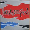 LP - Kustomized - The Battle For Space