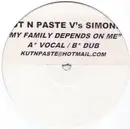 12inch Vinyl Single - Kut 'N' Paste - My Family Depends On Me