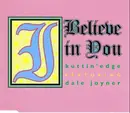 CD Single - Kuttin' Edge Featuring Dale Joyner - I Believe In You