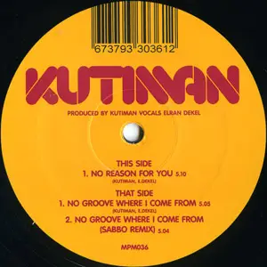 Kutiman - No Reason For You / No Groove Where I Come From
