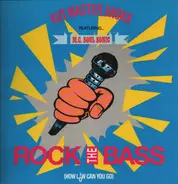 Kutmaster Shokk - Rock The Bass