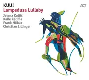 LP - Kuu! - Lampedusa Lullaby