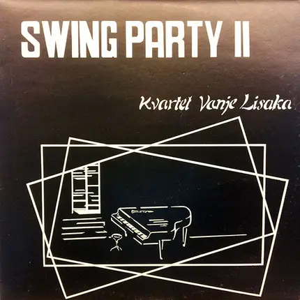 Kvartet Vanje Lisaka - Swing Party II