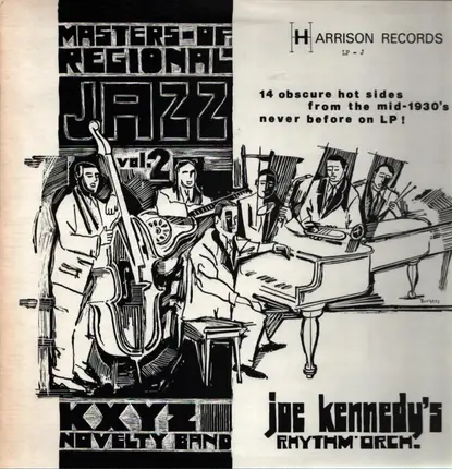 KXYZ Novelty Band, Joe Kennedy And His Rhythm Orchestra - Masters Of Regional Jazz Volume II