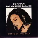 12inch Vinyl Single - Kym Mazelle - Got To Get You Back