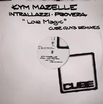 Kym Mazelle - Love Magic (Cube Guys Remixes)