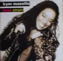 12inch Vinyl Single - Kym Mazelle - Love Strain