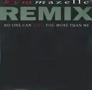 12inch Vinyl Single - Kym Mazelle - No One Can Love You More Than Me (Remix)