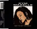CD Single - Kym Mazelle - Got To Get You Back