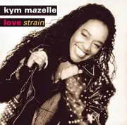 12inch Vinyl Single - Kym Mazelle - Love Strain