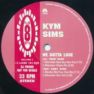 Kym Sims - We Gotta Love