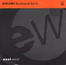 7inch Vinyl Single - Kym Sims - Too Blind To See It
