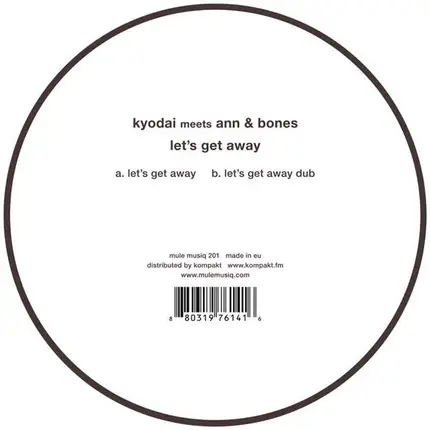 Kyodai - Let's Get Away