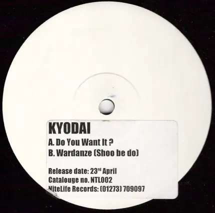 Kyodai - Do You Want It?