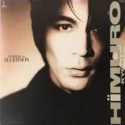 Kyosuke Himuro - Flowers For Algernon